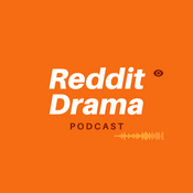 Podcast Reddit Drama
