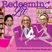 Podcast Redeeming Lit: A Christian Fiction Podcast