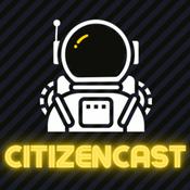 Podcast CitizenCast: A Star Citizen Podcast