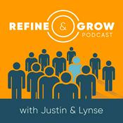 Podcast Refine & Grow
