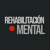 Podcast Rehabilitación Mental - Podcast