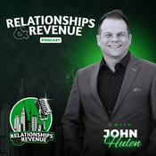 Podcast Relationships & Revenue Podcast