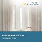 Podcast Renewing Religion: An Overview of Ghazali's Ihya