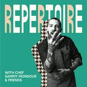 Podcast Repertoire with Chef Sammy Monsour