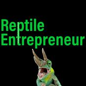 Podcast Reptile Entrepreneur Podcast