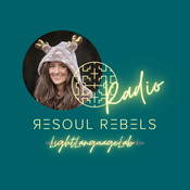 Podcast Resoul Rebels Radio - Lightlanguage Lab