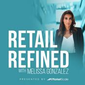 Podcast Retail Refined