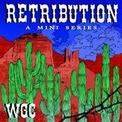 Podcast Retribution: A Mini Series