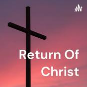 Podcast Return Of Christ