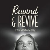 Podcast Rewind and Revive