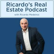 Podcast Ricardo’s Real Estate Podcast
