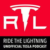 Podcast Ride the Lightning: Tesla and EV Podcast