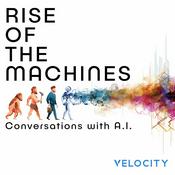 Podcast Rise of the Machines
