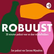 Podcast Robuust | De Wijn Podcast van Nederland