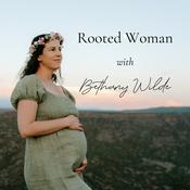 Podcast Rooted Woman