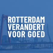 Podcast Rotterdam Verandert Voor Goed