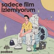 Podcast sadece film izlemiyorum