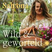 Podcast Sahrona - Wild en Geworteld
