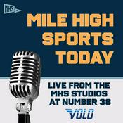 Podcast Mile High Sports Today
