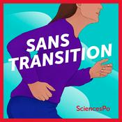 Podcast Sans transition