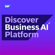 Podcast Discover SAP Business AI Platform