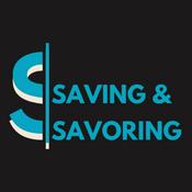 Podcast SAVING &amp; SAVORING