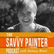 Podcast Savvy Painter Podcast with Antrese Wood