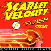 Podcast Scarlet Velocity: A Flash Podcast