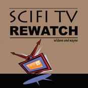 Podcast SciFi TV Rewatch
