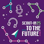 Podcast Scout-In25: ... to the Future!