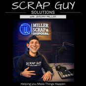 Podcast Scrap Guy Solutions