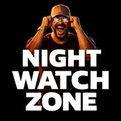 Podcast Night Watch Zone