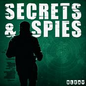 Podcast Secrets and Spies Podcast: Espionage | Global Issues | Current Affairs