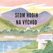 Podcast Sedm hodin na východ