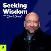 Podcast Seeking Wisdom with David Cancel