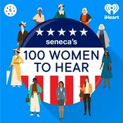 Podcast Seneca's 100 Women to Hear