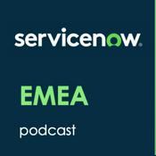 Podcast ServiceNow EMEA Podcasts