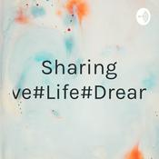 Podcast Sharing Love#Life#Dreams