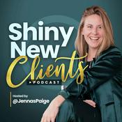Podcast Shiny New Clients!