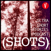 Podcast SHOTS - Ultra short stories podcast