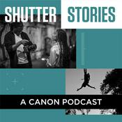 Podcast Shutter Stories: A Canon Podcast on Photography, Filmmaking and Print