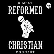 Podcast Simply Reformed Christian