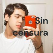 Podcast Sin censura