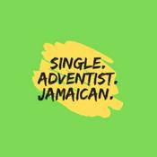 Podcast Single. Adventist. Jamaican.