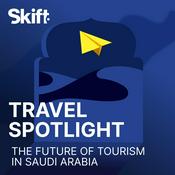 Podcast Skift Travel Spotlight