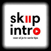 Podcast Skip Intro - voor al je tv-serie tips