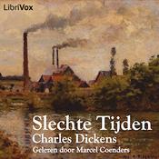 Podcast Slechte Tijden by Charles Dickens (1812 - 1870)