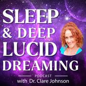 Podcast Sleep & Deep Lucid Dreaming