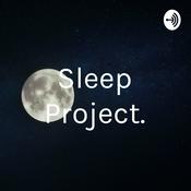 Podcast Sleep Project.