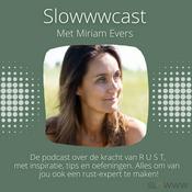 Podcast Slowwwcast van Miriam Evers